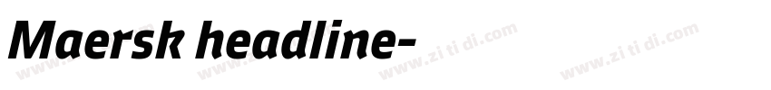 Maersk headline字体转换 Maersk headline字体转换
